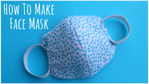 How to make Face Mask at Home - Little Crafties